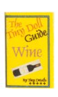 (image for) The Tiny Doll Guide Wine Book